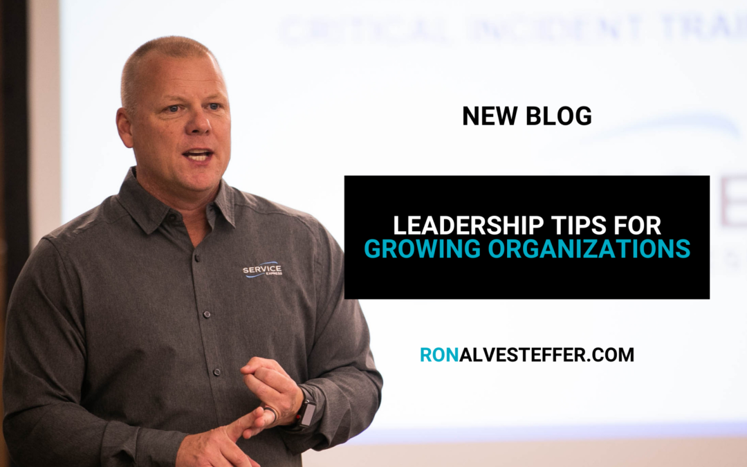 Leadership Tips for Growing Organizations