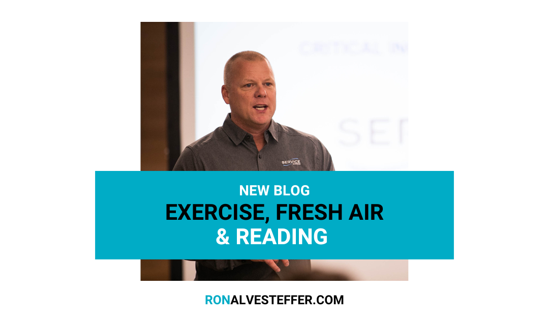 Exercise, Fresh Air & Reading