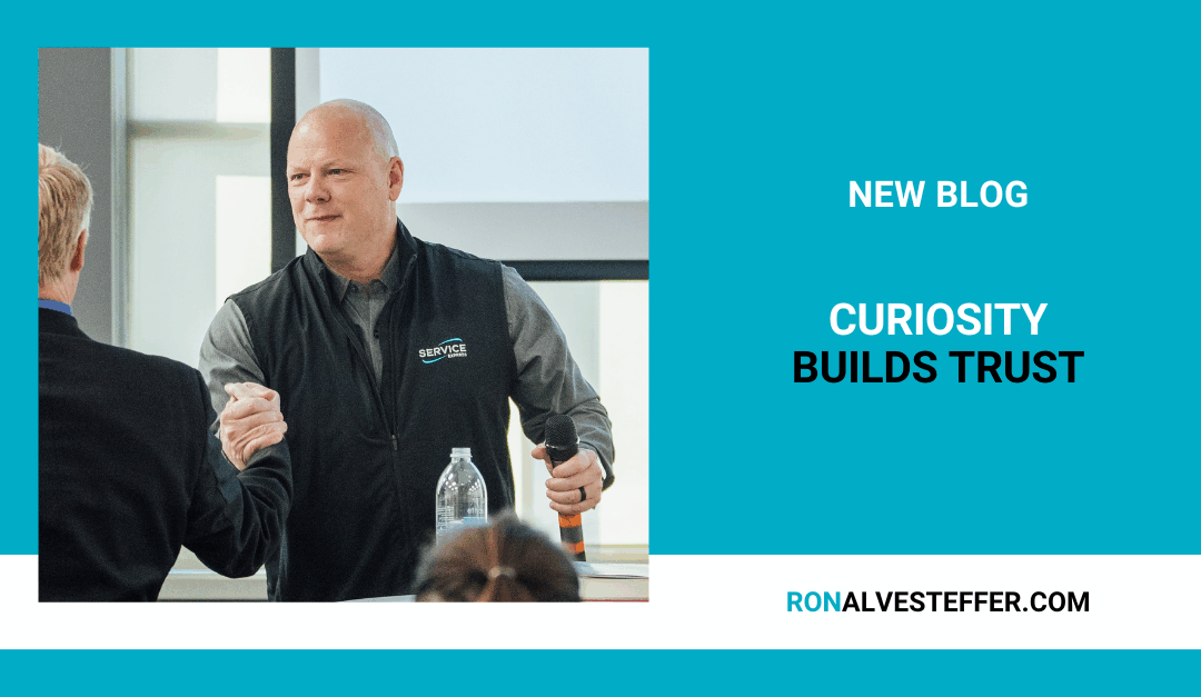 Curiosity Builds Trust  